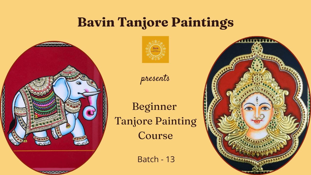 Beginner Level Tanjore Painting Course Batch-13